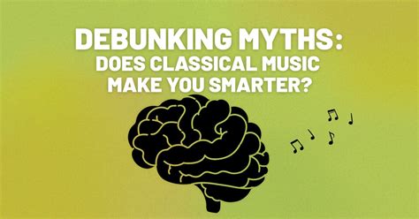 Does Classical Music Make You Smarter? And Does It Enhance Your Creative Thinking?