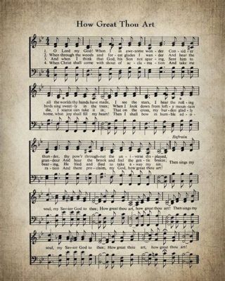 Free Printable How Great Thou Art Hymn: Reflecting on the Power of Hymns in Our Daily Life